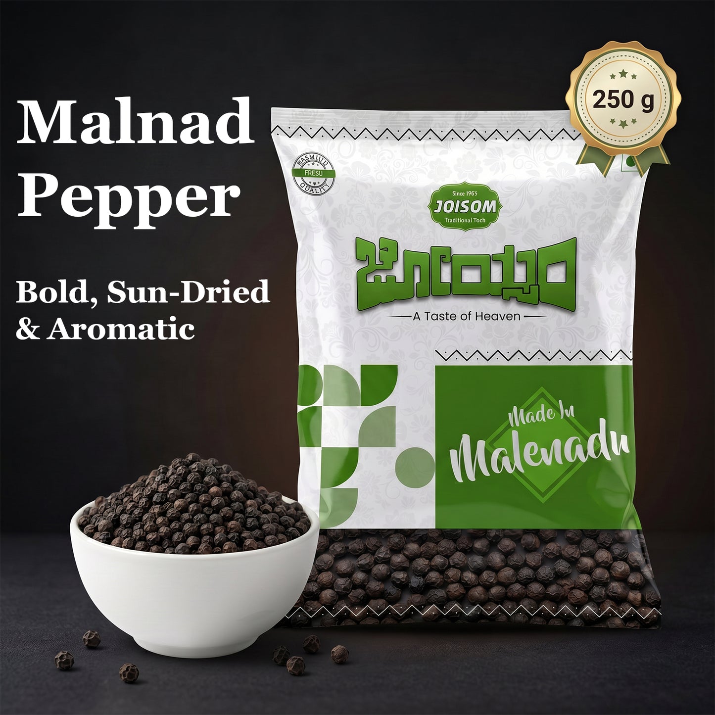 Malnad Pepper (250 g)  — Bold, Sun-Dried Peppercorns from the Western Ghats